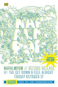 2014 - 10 17 - Napalmpom, The Get Down, Feel Alright